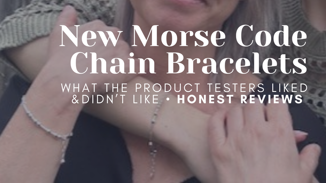 New Morse Code Chain Bracelet - Jewelry with meaning